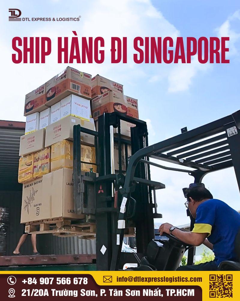 Ship hàng đi Singapore — Hướng dẫn tất tần tật quy trình & mẹo tối ưu chi phí