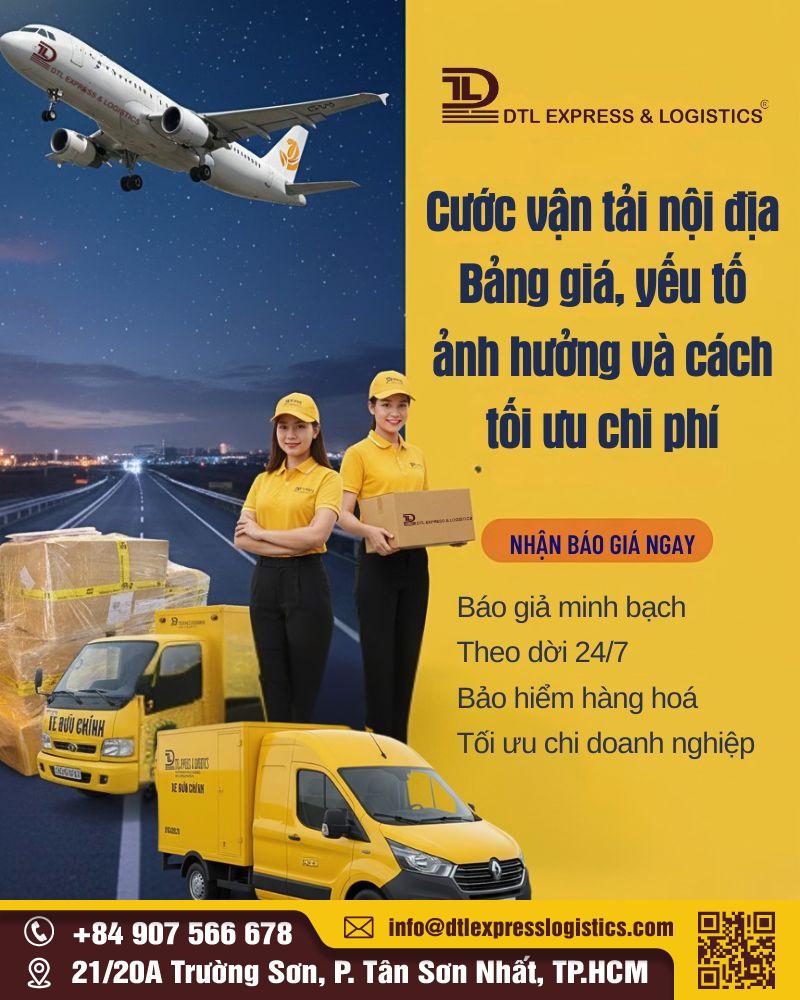 Cước vận tải nội địa: Bảng giá, yếu tố ảnh hưởng và cách tối ưu chi phí